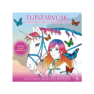 Egyszarvúak és más misztikus teremtmények