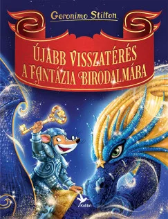Geronimo Stilton - Újabb visszatérés a Fantázia Birodalmába