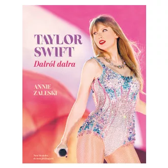 Taylor Swift - Dalról dalra