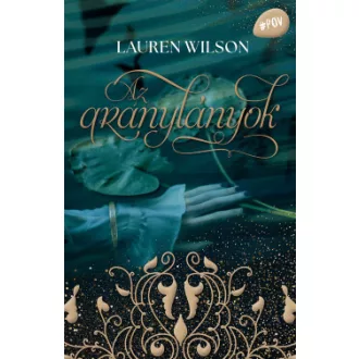 Laurel Wilson - Az aranylányok