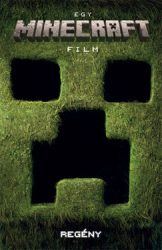 Egy Minecraft film - regény