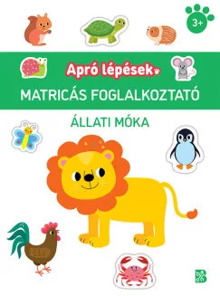 Apró lépések - Állati móka - Matricás foglalkoztató