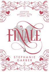 Stephanie Garber - Finale - díszkiadás