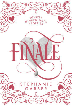 Stephanie Garber - Finale - díszkiadás