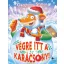 Geronimo Stilton - Végre itt a karácsony!