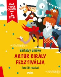 Artúr király fesztiválja - Már tudok olvasni - 1. szint