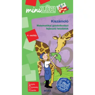   Kiszámoló - LDI 574 - Matematikai gondolkodást fejlesztő feladatok 4. osztály - MiniLÜK