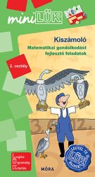   Kiszámoló - LDI 572 - Matematikai gondolkodást fejlesztő feladatok 2. osztály - MiniLÜK