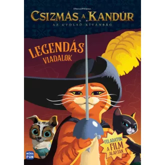   Csizmás, a kandúr - Az utolsó kívánság - Legendás viadalok - Feladatok a film alapján