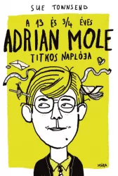 A 13 és 3/4 éves Adrian Mole titkos naplója*