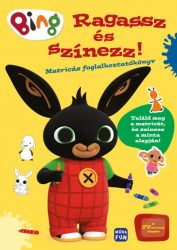   Bing - Ragassz és színezz! - Matricás foglalkoztatókönyv