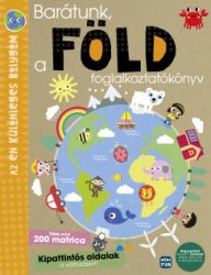   Barátunk, a Föld - Az én különleges bolygóm - foglalkoztatókönyv