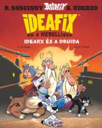 Ideafix és a Druida - Ideafix és a rebellisek