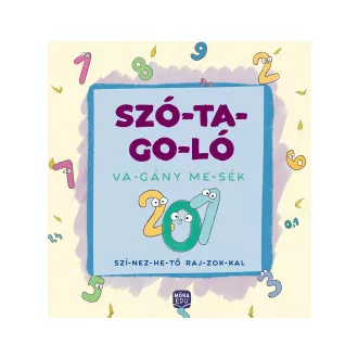 Szó-ta-go-ló - Va-gány me-sék