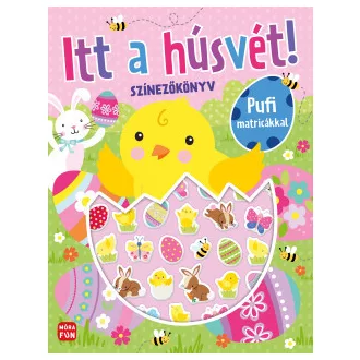 Itt a húsvét! - Színezőkönyv pufi matricákkal