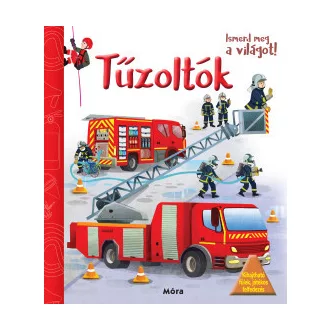 Ismerd meg a világot! - Tűzoltók