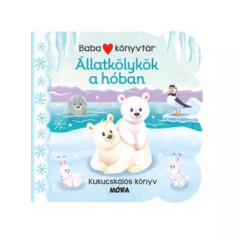   Babakönyvtár - Állatkölykök a hóban - Kukucskálós könyv