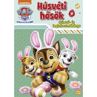   Mancs Őrjárat - Húsvéti hősök - Színező-és foglalkoztatókönyv