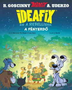 A fényerdő - Ideafix és a rebellisek