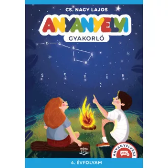 Anyanyelvi gyakorló - 6. évfolyam