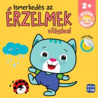 Kicsik könyve - Ismerkedés az érzelmek világával