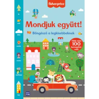   Fisher Price - Mondjuk együtt! - Böngésző a legkisebbeknek