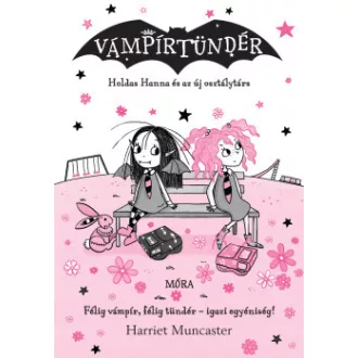 Holdas Hanna és az új osztálytárs - Vámpírtündér 12.