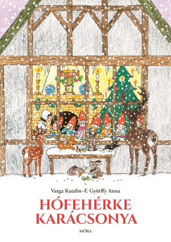 Varga Katalin - Hófehérke karácsonya