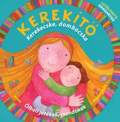 Kerekítő - Kerekecske, dombocska