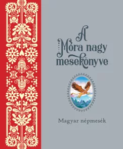 A Móra nagy mesekönyve 1.