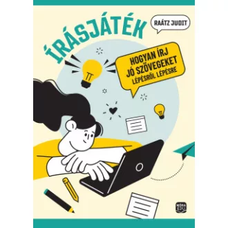 Írásjáték - Hogyan írj jó szövegeket