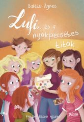 Balázs Ágnes - Lufi és a nyolcpecsétes titok