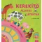 Kerekítő - Állatos Játéktár - (Átdolgozás)