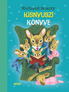 Richard Scarry - Kisnyuszi könyve