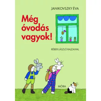 Janikovszky Éva - Még óvodás vagyok