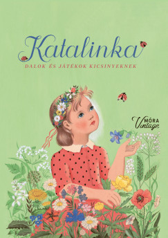 Forrai Katalin - Katalinka