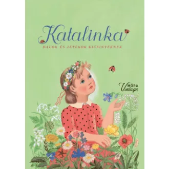 Forrai Katalin - Katalinka