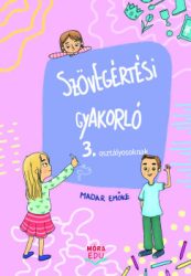 Madar Emőke - Szövegértési gyakorló 3. osztályosoknak