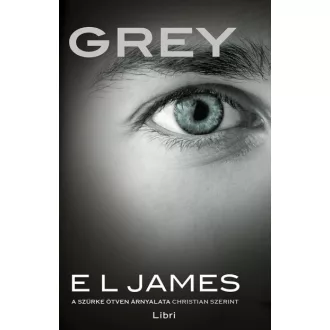 Grey - A szürke ötven árnyalata Christian szerint