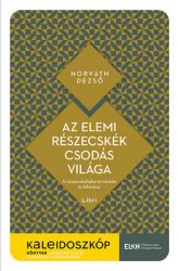 Az elemi részecskék csodás világa