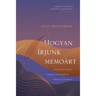 Hogyan írjunk memoárt
