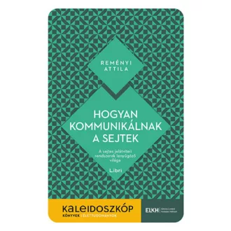 Hogyan kommunikálnak a sejtek