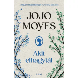 Akit elhagytál