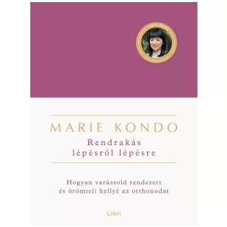 Rendrakás lépésről lépésre