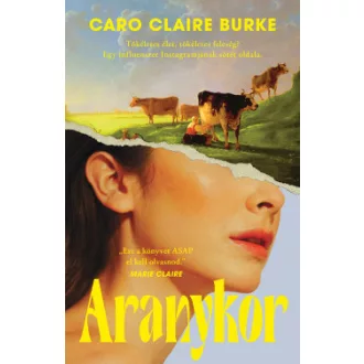 Caro Claire Burke - Aranykor
