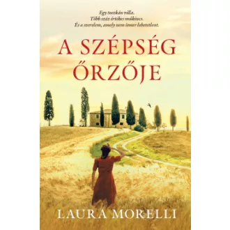 Laura Morelli - A szépség őrzője