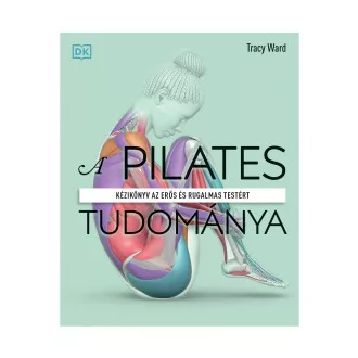 A pilates tudománya