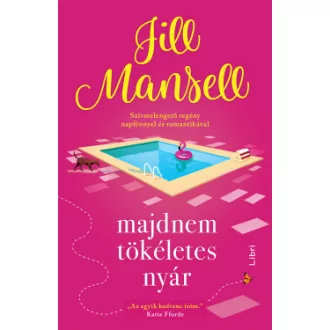Jill Mansell - Majdnem tökéletes nyár
