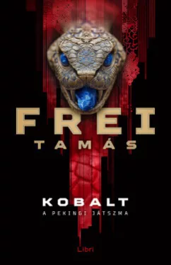Frei Tamás - Kobalt - A pekingi játszma