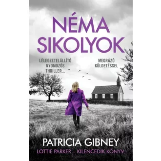 Néma sikolyok - Lottie Parker 9.